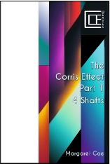 Corris Effect Part 1 - 4-shafts